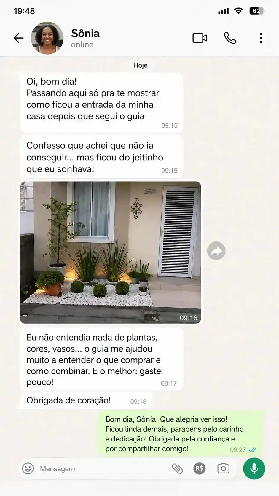 Foto e mensagem de cliente mostrando a área verde transformada